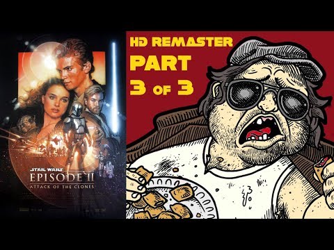 Mr. Plinkett’s Attack of the Clones Review - 3 of 3 - HD Remaster