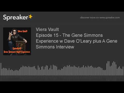 Gene Simmons Vault w Dave O'Leary plus my Gene Simmons Interview