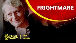 Frightmare | Full HD Movies For Free | Flick Vault