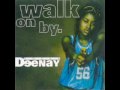 Young Deenay - Walk On By (remix) 