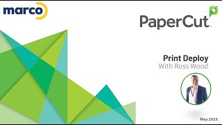 Print Deploy - Simplifying Print Driver Management In PaperCut