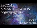 Become a Manifestation Powerhouse - Phoenix Series (5/10) - Bentinho Massaro