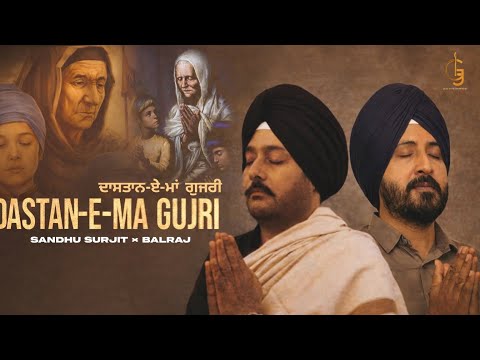 Dastan-E-Ma Gujri | Sandhu Surjit | Balraj | G Guri | GGM Entertainment | Devotional 2025