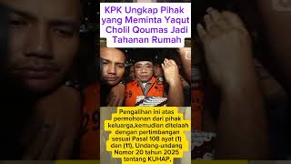 Download lagu kpk ungkap siapa yang meminta gus yaqut jadi Tahanan rumah #trending #shorts #gusyaqut mp3