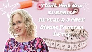Think Pink Blouse Reveal Plus 3 FREE Easy Patterns to Sew| SPRING INSPIRATION
