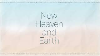 새 하늘과 새 땅 연주곡 (New Heaven and Earth) Official | 올네이션스 경배와찬양