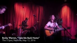 Take Me Back Home (Becky Warren, live in Nashville)