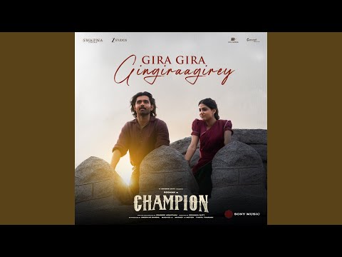 Gira Gira Gingiraagirey (From "Champion")