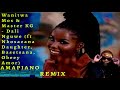 Wanitwa Mos & Master KG -Remix Dali Nguwe (ft Nkosazana Daughter, Basetsana, Obeey Amor)  REMIX 2024
