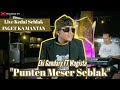 Punten Meser Seblak Eki Gandary FT WAGISTA Official Live Music