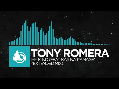 [Electropop] - Tony Romera - My Mind (feat. Karina Ramage) (Extended Mix) [Introspection (Extended)]