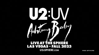 U2:UV Achtung Baby Live At Sphere (Extended Super Bowl Trailer)