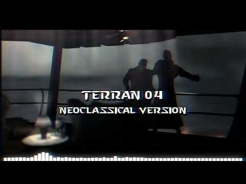 Starcraft Terran Theme 4 (Neoclassical)