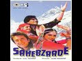 Sahebzaade Full Hindi Movie Sanjay Dutt Neelam Aditya Pancholi SRE