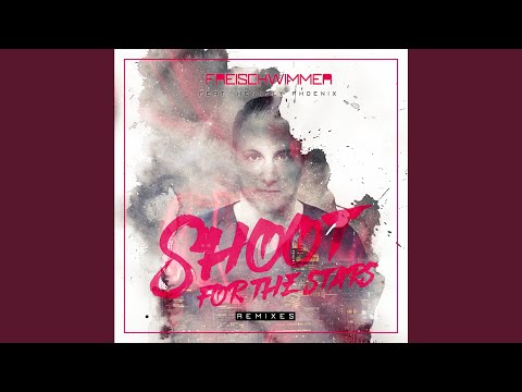 Shoot for the Stars (VIP Mix Extended)