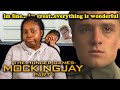 The Hunger Games **MOCKINGJAY** Pt1 is DESPERATELY trying to break me