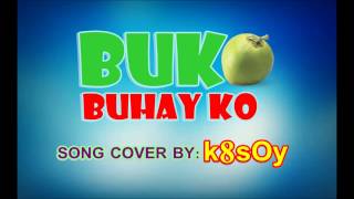 BUKO [Song Cover] By k8s0y Mips