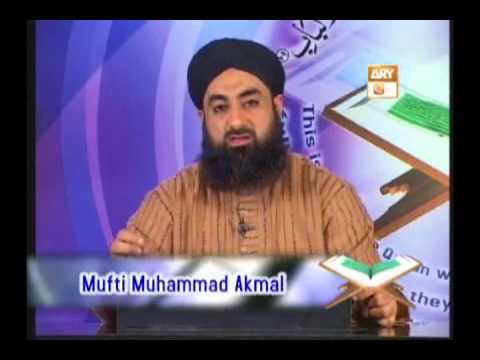 Tadabbur e Quran - Eposide 368 "Mufti Muhammad Akmal Qadri"