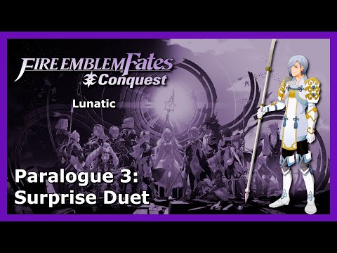 Paralogue 3 - Fire Emblem Fates: Conquest - Lunatic