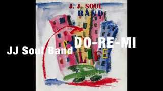 JJ Soul Band / Do-Re-Mi