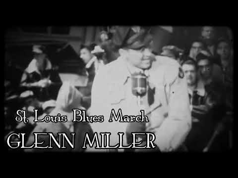 St.LOUIS BLUES MARCH (Glenn Miller Orchestra Appendix)