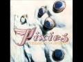 Pixies - Head On