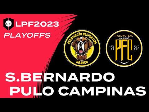 LPF 2023 PLAYOFFS - SAO BERNARDO AD DO ABCD x PULO CAMPINAS