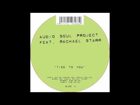 Audio Soul Project feat. Rachael Starr - Tied To You (Original Mix) [Fresh Meat, 2006]