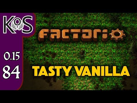 Factorio 0.15 Tasty Vanilla Ep 84: PLASTIC SURGERY - Expensive Recipes, Let's Play, Gameplay