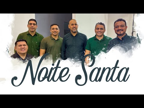 Noite Santa - Ministério Amigos (Especial de Natal)