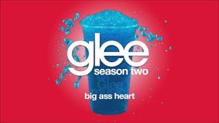 Big Ass Heart | Glee [HD FULL STUDIO]