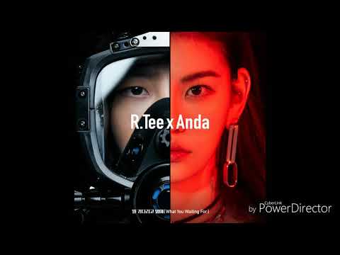 R.TEE x ANDA - WHAT YOU WAITING FOR (OFFICIAL AUDIO)