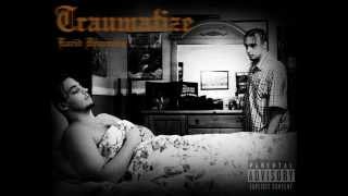 Traumatize - My Outlet {Prod. Jammah Beats}