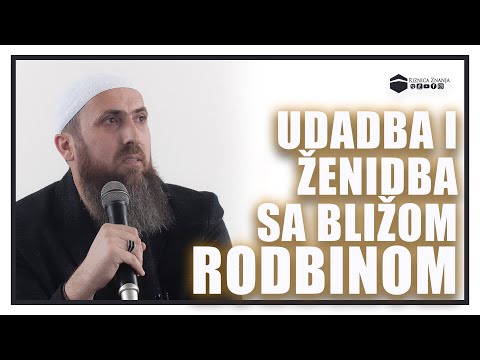 Nedžad ef. Hasanović - Udadba i ženidba sa bližom rodbinom / 076 ⁴ᵏ Riznica Znanja