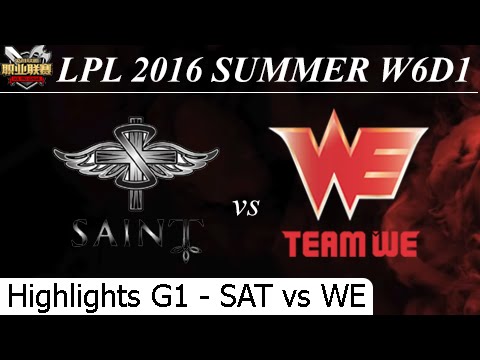 SAT vs WE Game 1 Highlights 07/07/2016 - LPL Summer 2016 W6D3M1 Saint Gaming vs Team World Elite