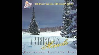 A Christmas Miracle......Away In A Manger; Judds - 1998