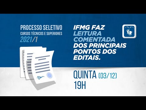 Processo Seletivo 2021/1 - leitura comentada dos editais