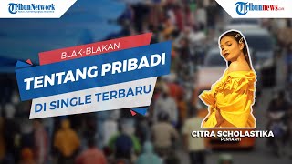 Citra Scholastika Blak-blakan tentang Cerita Pribadinya di Single Hati-hati Cinta