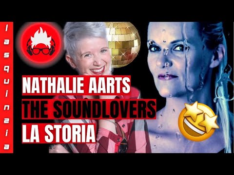 DANCE ANNI 90 | NATHALIE AARTS E THE SOUNDLOVERS: LA STORIA