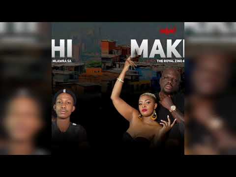 Makhi - Dosline feat. The Royal Zino & Mlawra SA