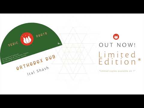 Ital Shash - Orthodox Dub/Version - Vedic Roots 7"