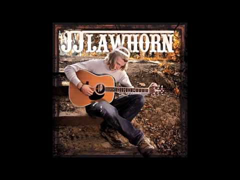 JJ Lawhorn - Last Of A Dying Breed