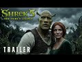 SHREK 5 The Ogre S Legacy 2025 First Trailer Dwayne Johnson Cameron Diaz