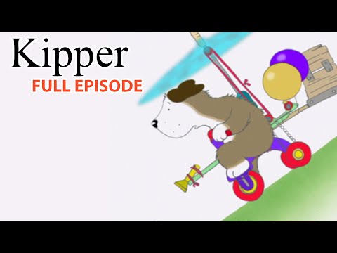 The Flying Machine | Kipper the Dog | Season 5 Full Episode | Kids Cartoon Show
