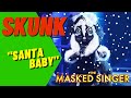Skunk Faith Evans Performs "Santa Baby" - Masked Singer Season 6