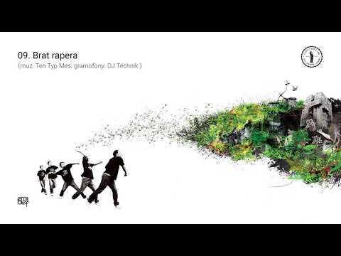 09. Emil Blef - Brat rapera (muz. Ten Typ Mes; gramofony: DJ Technik )
