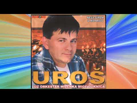 Uros Bosancic - Lijepa Srbijanka - (Audio 2005)