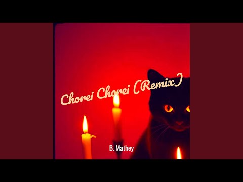 Chorei Chorei (Remix)