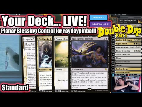 Your Deck... LIVE! Standard Orzhov Treacherous Control for raydaypinball - Double Dip Part One!
