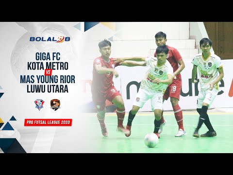 Giga FC Kota Metro (3) vs (6) MAS Young Rior Luwu Utara | Highlights Pro Futsal League 2020